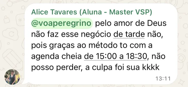 Print do grupo: “Graças ao método tô com a agenda cheia de 15:00 a 18:30”
