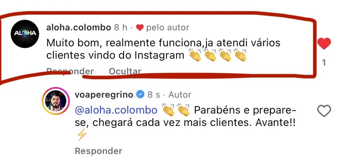 Comentário: “Realmente funciona, já atendi vários clientes vindo do Instagram”