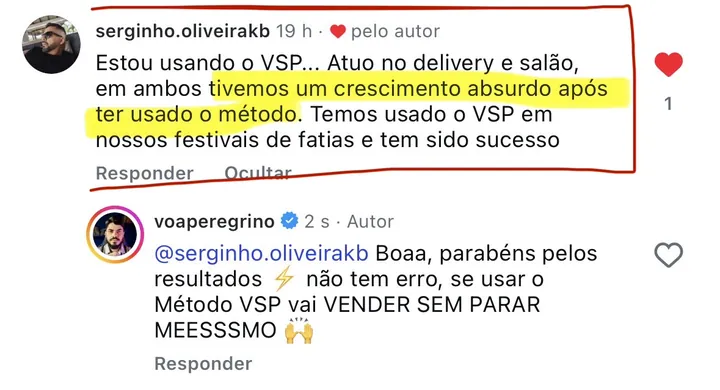 Comentário: “Atuo no delivery e no salão, em ambos tivemos um crescimento absurdo após usar o método”