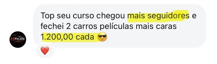 Mensagem: “Fechei 2 carros com as películas mais caras, 1.200,00 cada”