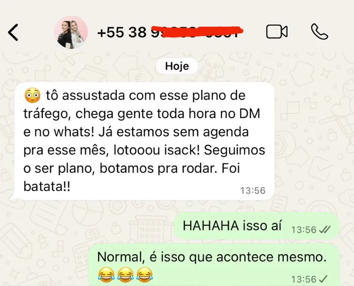 Print de WhatsApp: “Chega gente toda hora no direct e no WhatsApp. Já estamos sem agenda para esse mês”