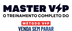 Master VSP. o treinamento completo do Método VSP, Venda Sem Parar