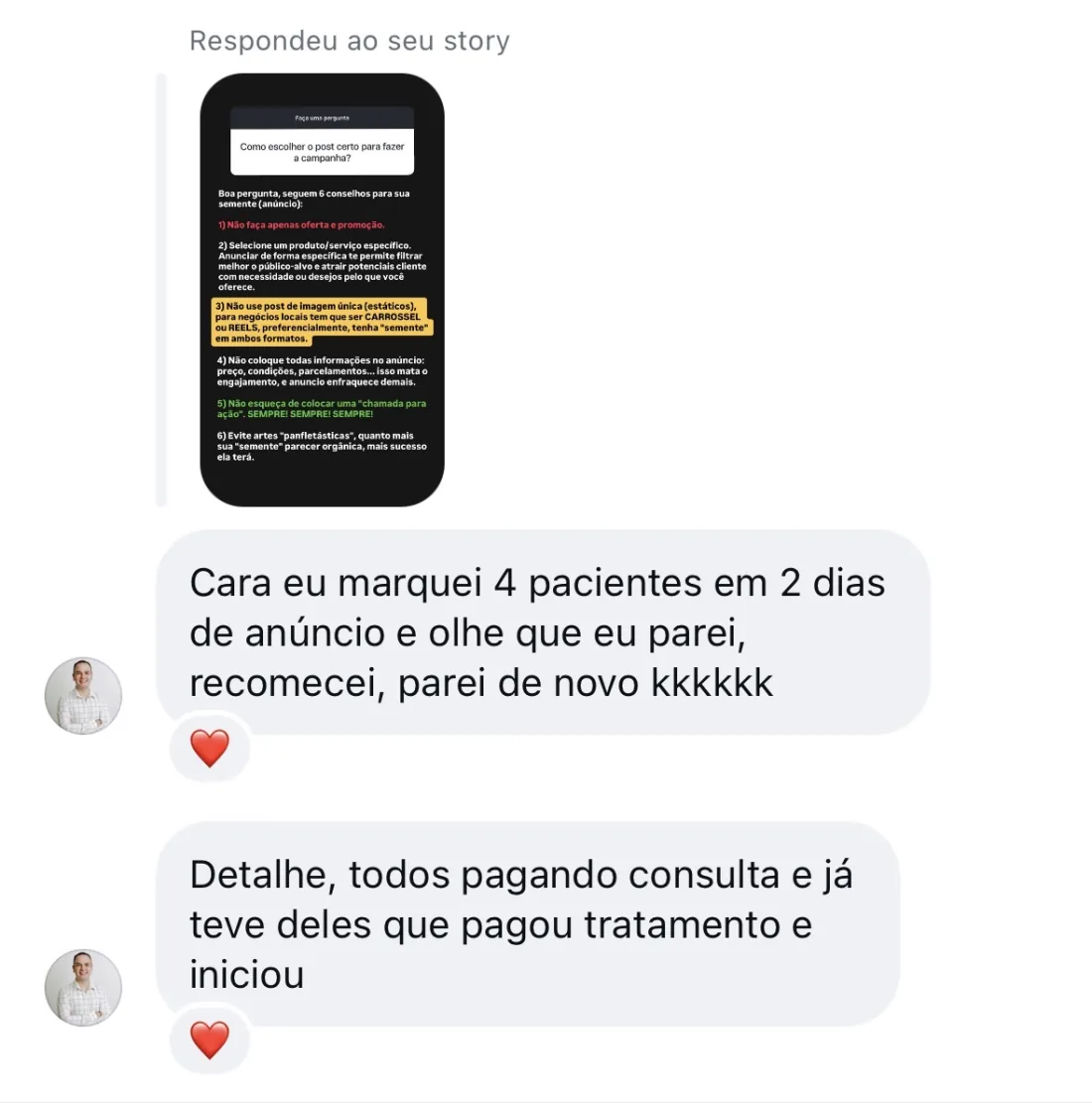 Mensagens de um cirurgião-dentista que marcou 4 pacientes em 2 dias de anúncio, um deles já começando o tratamento
