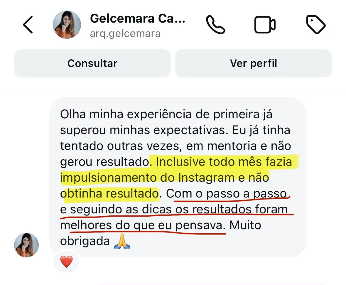 Mensagem de uma arquiteta que já tinha feito mentoria e impulsionava todo mês sem resultado até seguir o passo a passo